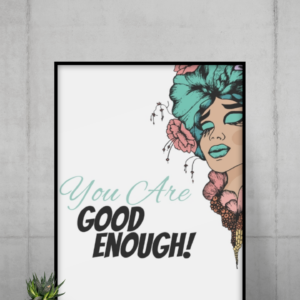 Shop By Daland Good Enough Poster