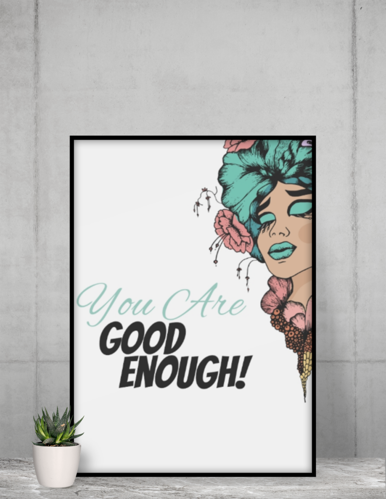 Shop By Daland Good Enough Poster