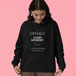 Shop By Daland Embrace Every Moment Hoodie