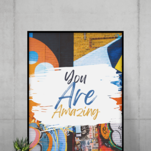 Shop By Daland You Are Amazing Poster